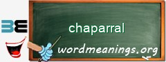 WordMeaning blackboard for chaparral